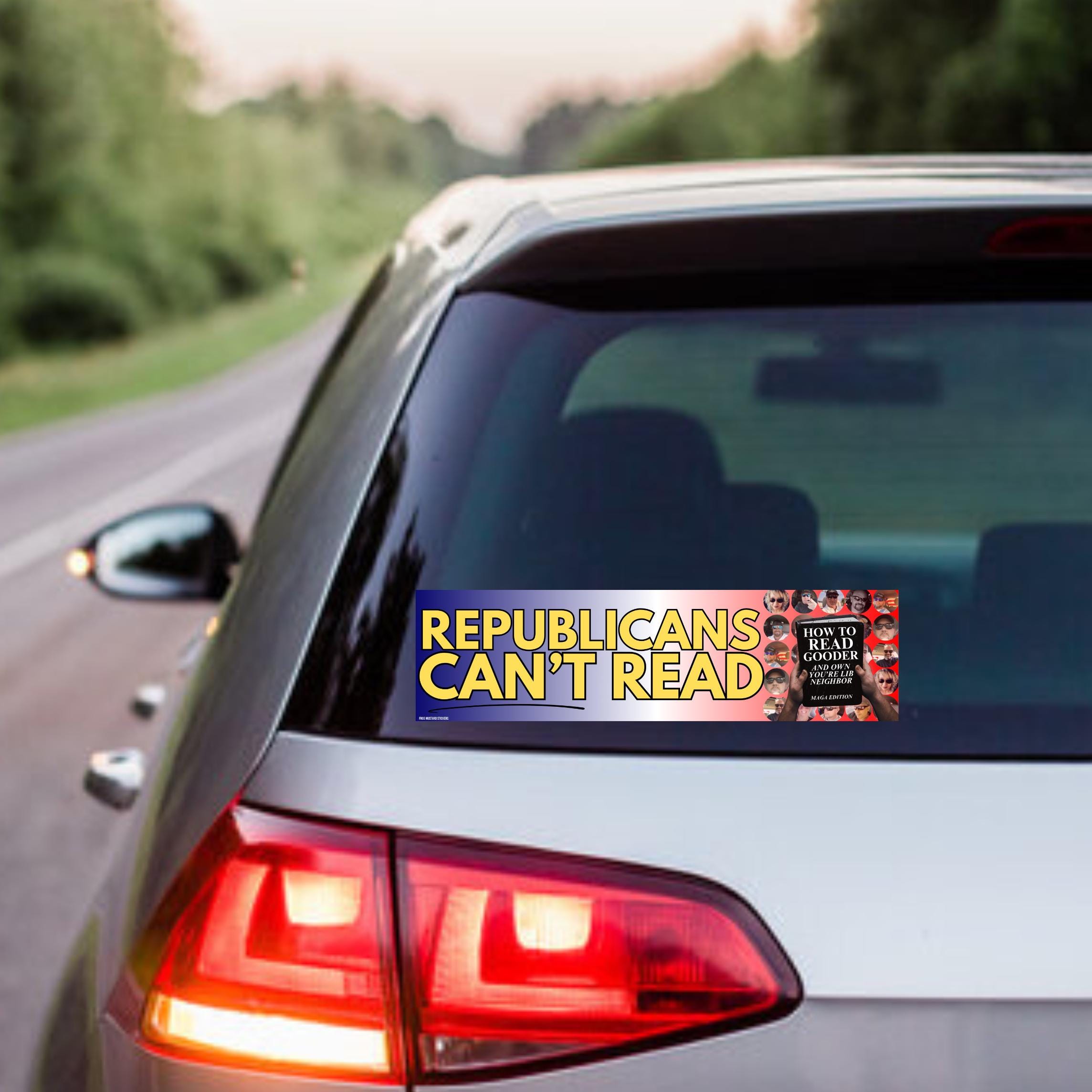Republican's Can't Read | Car Sticker or Magnet | Satire | 8.5" x 2.5" Premium Weather-proof Vinyl