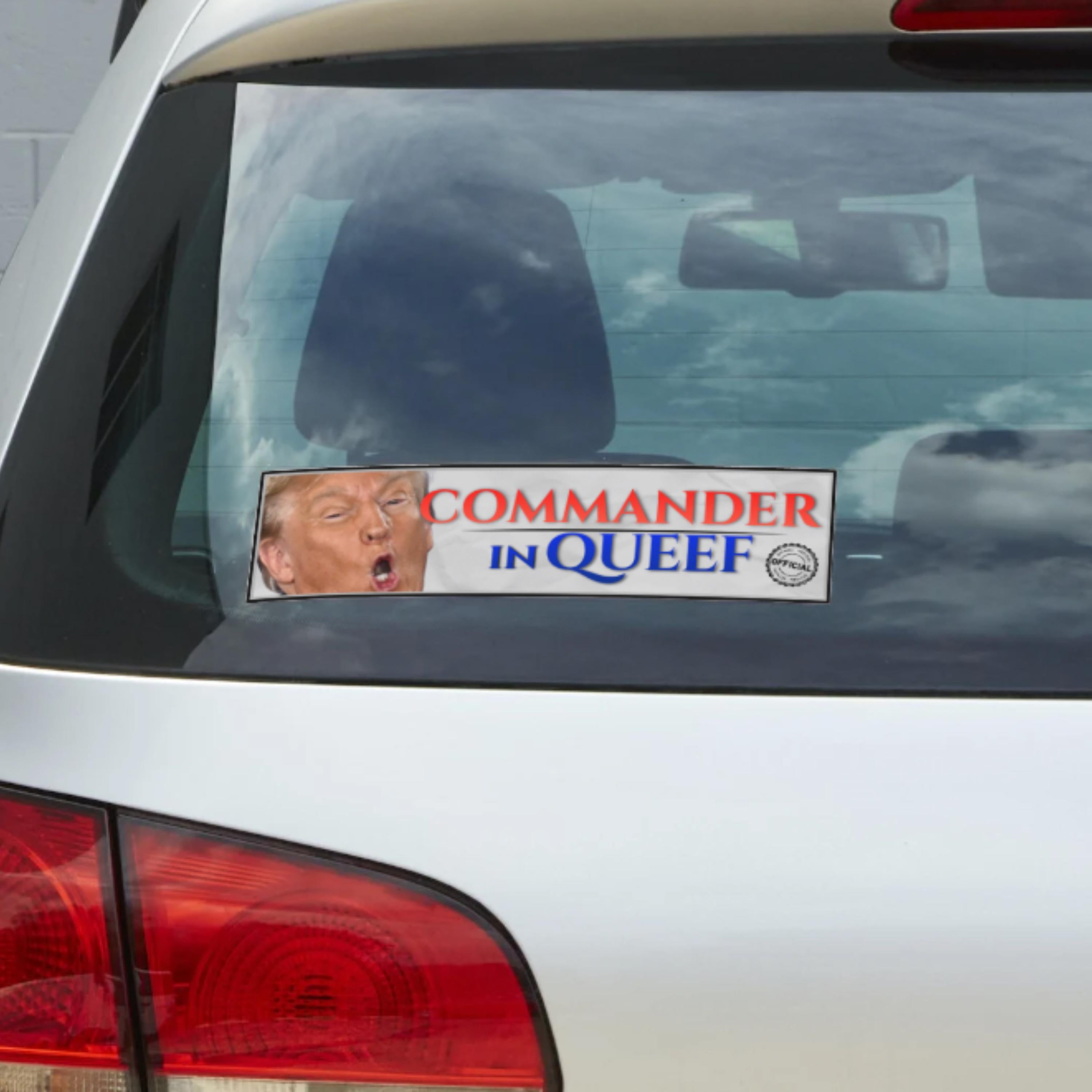 Commander In Queef (Official) Trump Sticker or Magnet: Weatherproof Vinyl Satire