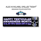 Happy Testicular Awareness Month bumper sticker with skull, blue line, and police car graphic