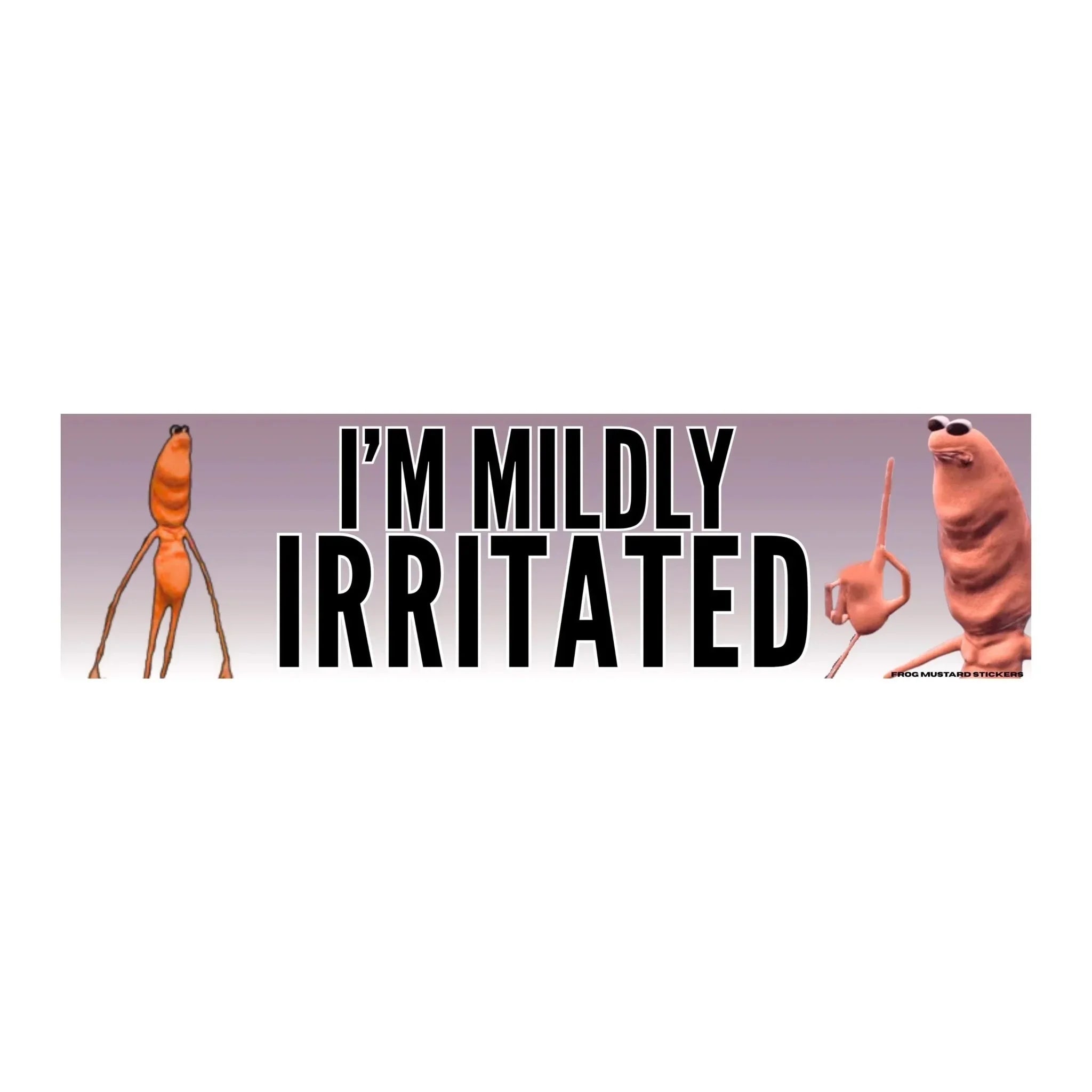 I'm Mildly Irritated - Frog Mustard Stickers