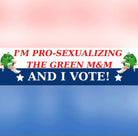 I'm Pro - Sexualizing the Green M&M and I Vote! - Frog Mustard Stickers