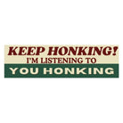 Keep Honking I'm Listening to YOU Honking - Frog Mustard Stickers