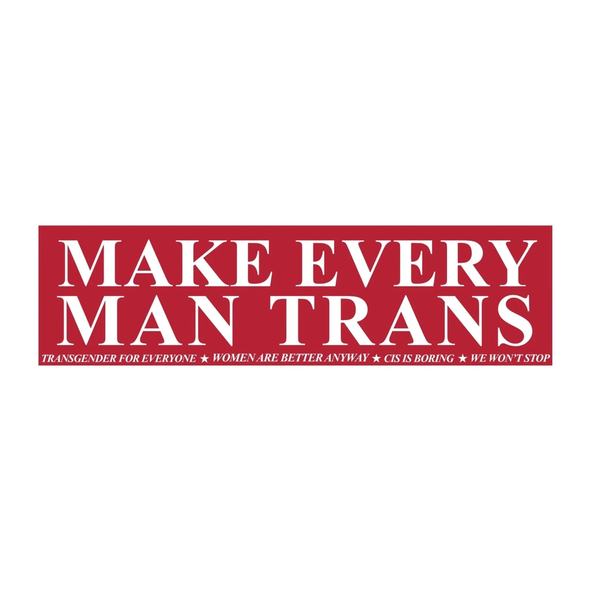 Make Every Man Trans - Frog Mustard Stickers