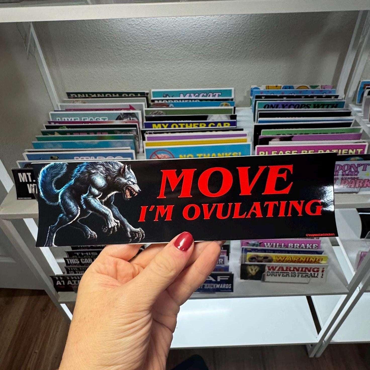 MOVE I'm Ovulating Wolf - Frog Mustard Stickers