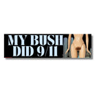 My Bush Did 9/11 - Frog Mustard Stickers