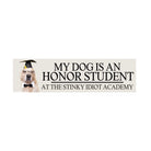 My Dog is an Honor Student at the Stinky Idiot Academy (Choose the default dog shown, or upgrade to use your own dog photo. - Frog Mustard Stickers