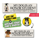 My Dog is an Honor Student at the Stinky Idiot Academy (Choose the default dog shown, or upgrade to use your own dog photo. - Frog Mustard Stickers