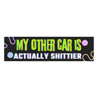 My Other Car is Actually Shittier - Frog Mustard Stickers