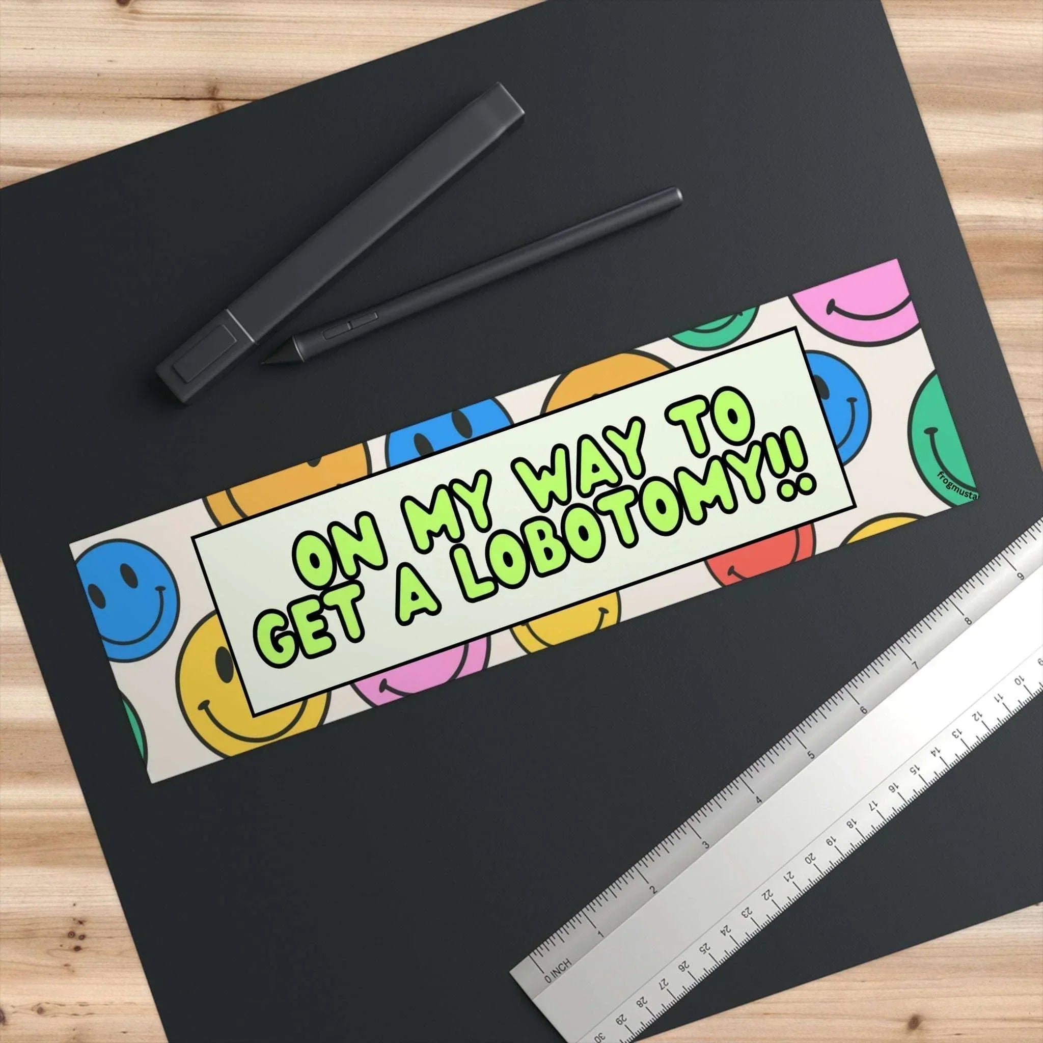 On My Way to Get a Lobotomy! - Frog Mustard Stickers