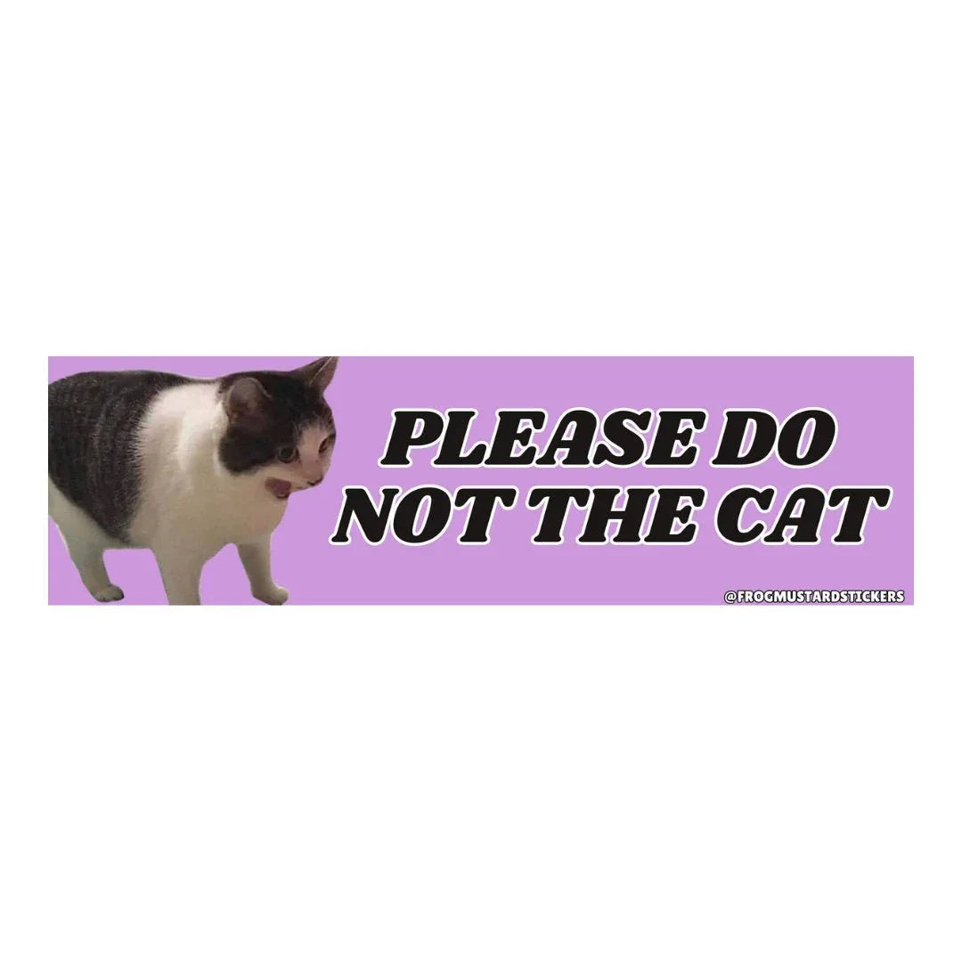 Please Do Not the Cat - Frog Mustard Stickers