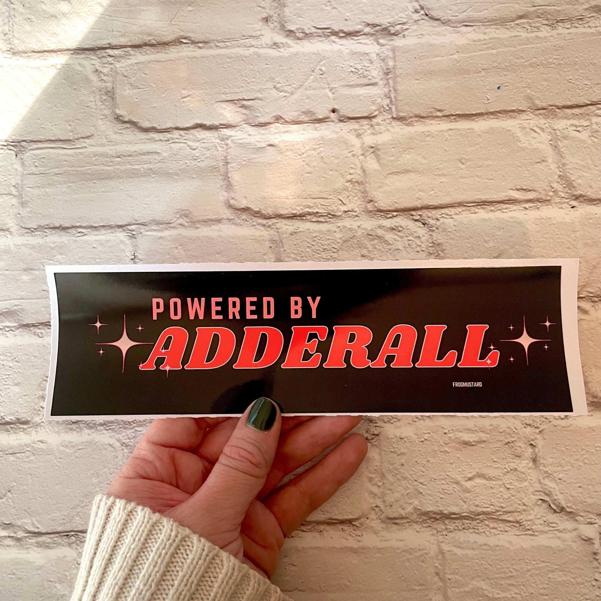 Powered by Adderall - Frog Mustard Stickers