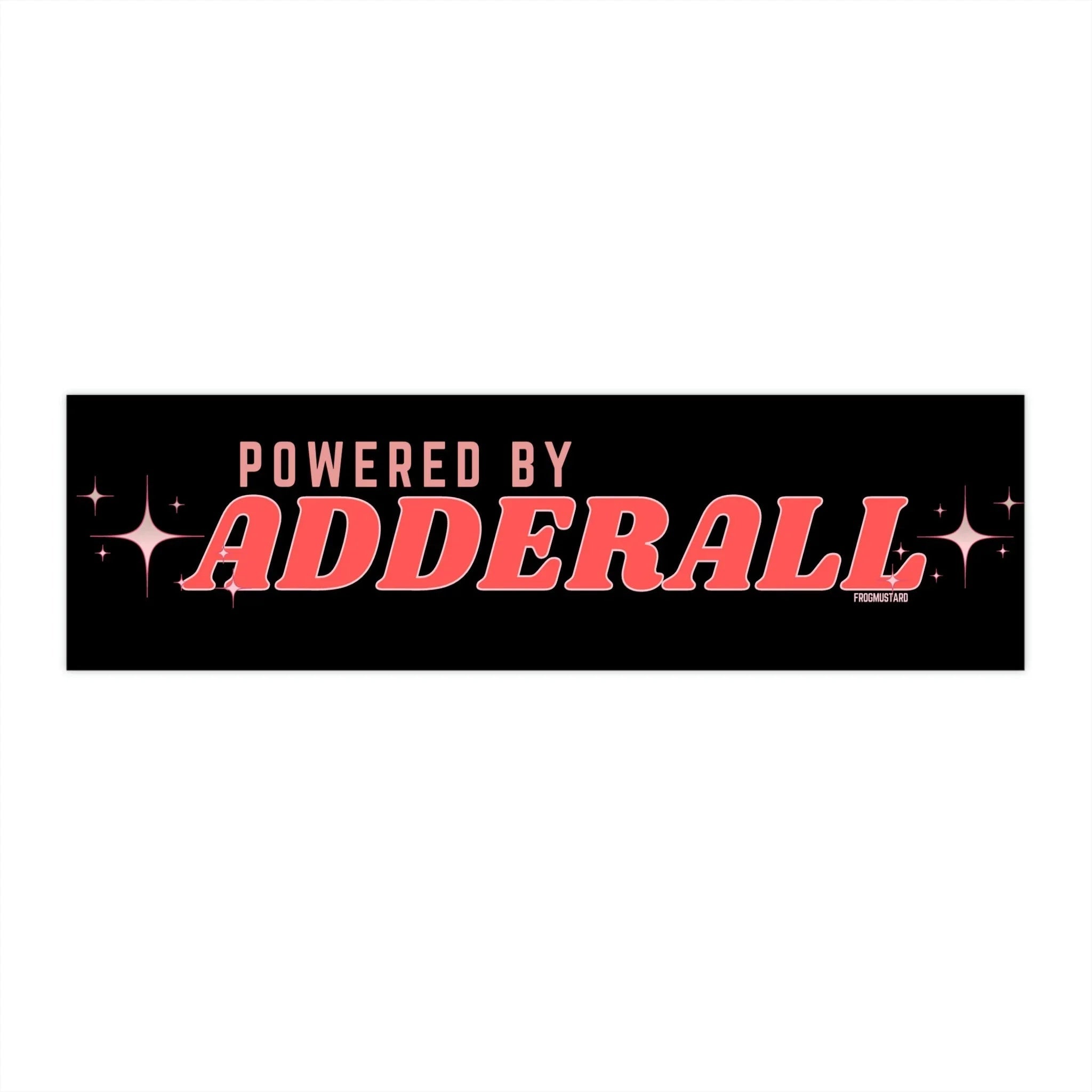 Powered by Adderall - Frog Mustard Stickers