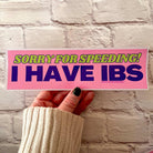 Sorry for Speeding - I Have IBS - Frog Mustard Stickers