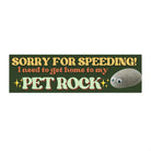 Sorry for Speeding! I Need to Get Home to My Pet Rock - Frog Mustard Stickers