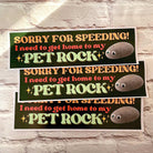 Sorry for Speeding! I Need to Get Home to My Pet Rock - Frog Mustard Stickers