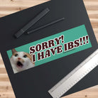 Sorry! I Have IBS!!! (Cat) - Frog Mustard Stickers