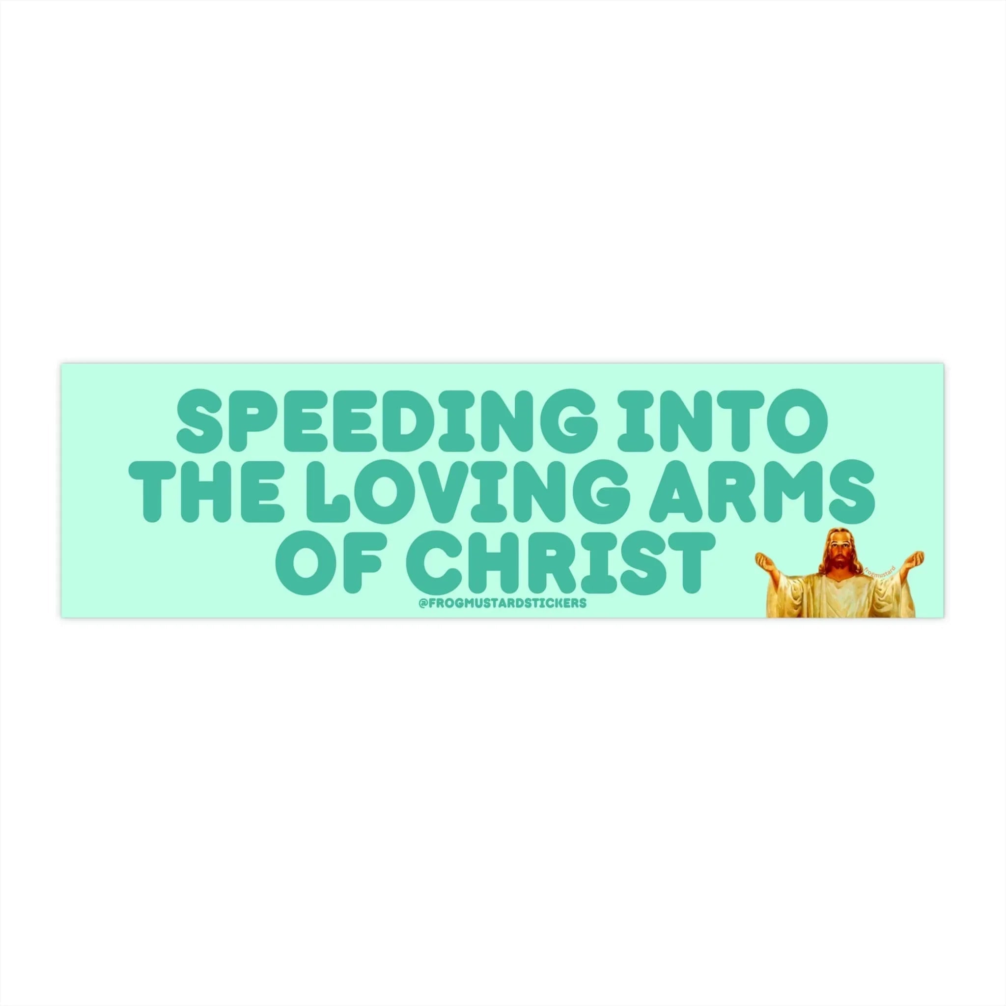 Speeding into the Loving Arms of Christ - Frog Mustard Stickers