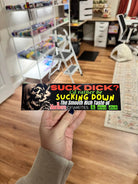 Sucking Dick? I’d rather be sucking down Marlboro Cigarettes... and dick. - Frog Mustard Stickers