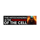 The Mitochondria is the POWERHOUSE of the Cell - Frog Mustard Stickers