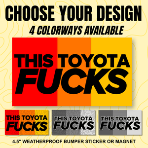 This Toyota F**ks | Retro or Greyscale / Solid or Topographic Options