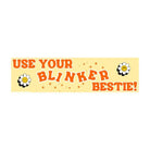 Use Your Blinker, Bestie! - Frog Mustard Stickers