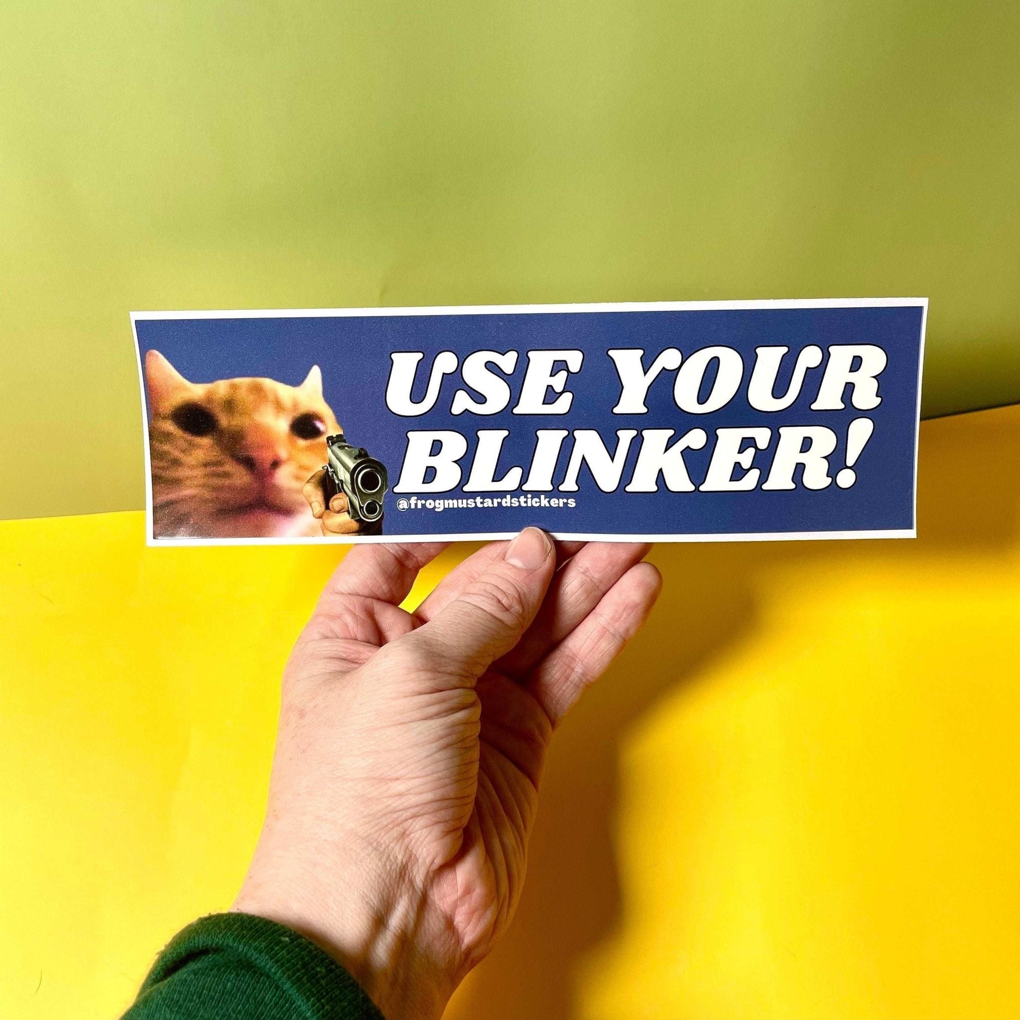 Use Your Blinker! Gun Cat - Frog Mustard Stickers
