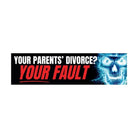 Your Parents' Divorce? Your Fault! - Frog Mustard Stickers
